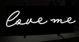 "Love me" Custom neon sign 