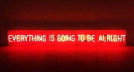 "Everithing.." custom neon sign
